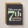 Unique and funny greeting card for weddings that reads "This was my 7th wedding this year."