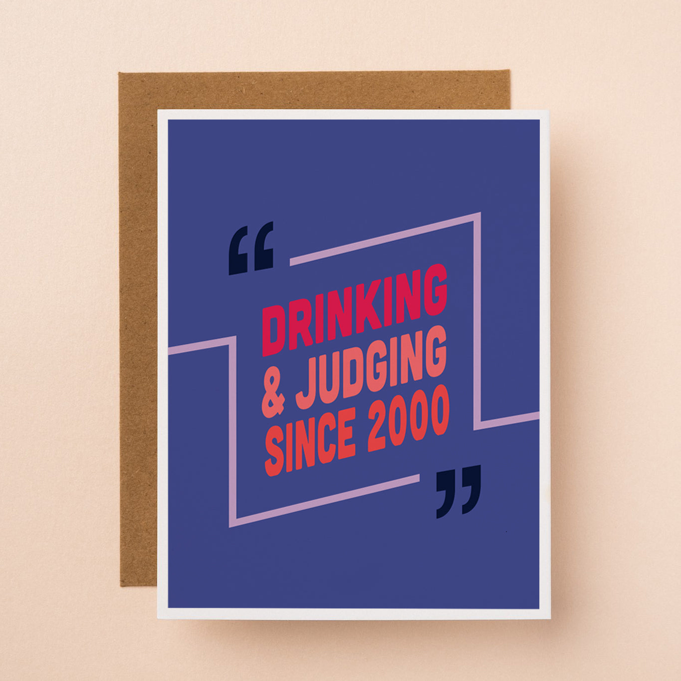A funny friendship greeting card about "Drinking & Judging since 2000" Colorful design 