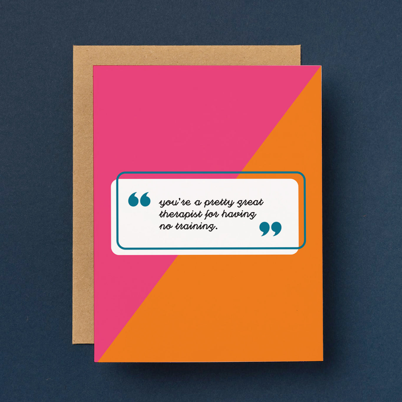 Thanks, Untrained Therapist Thank You Greeting Card